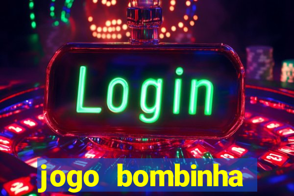 jogo bombinha ganhar dinheiro